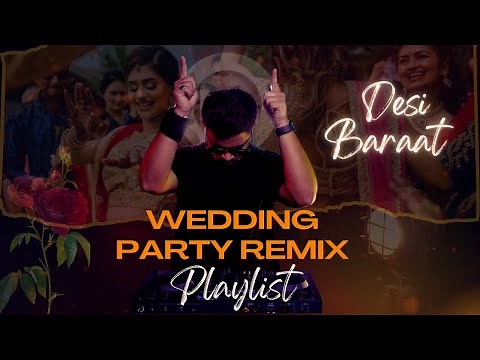 Desi Wedding Baraat DJ Mix 2025 | Desi Baraat Non-Stop Songs | Indian Wedding Party Mix 2025