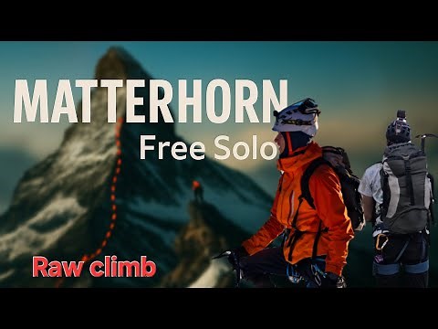 RAW MATTERVIN - Full Ascent without Mounting