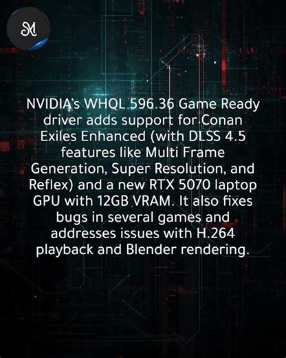NVIDIA 596.36 adds 12GB RTX 5070 laptop GPU, Conan Exiles Enhanced support