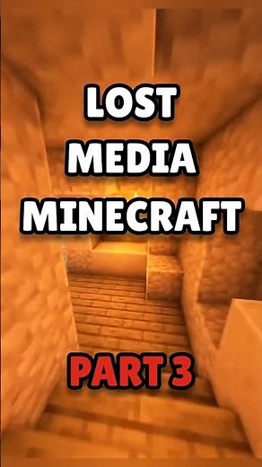 LOST MEDIA MINECRAFT PART 3!