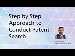 Step by Step approach to conduct patent search