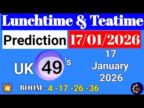 Uk49s Lunchtime Prediction 17 January 2026 | Uk49s Lunchtime Prediction For Today