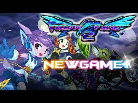 Newgame+ "Freedom Planet 2 (2022)" - BLIND RUN