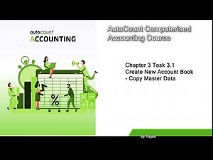 AutoCount Computerised Accounting Course Chapter 3 Task 3.1 By Najaa