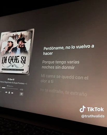 Di Que Sí: Grupo Frontera Letra Completa