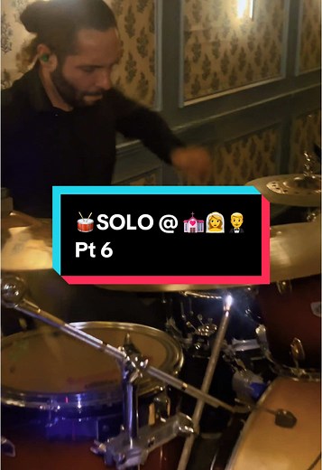 Drum Solo at a Wedding: Part 6 Performance