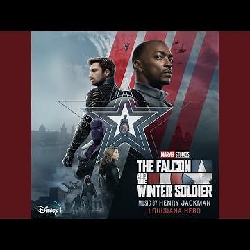 Louisiana Hero (From "The Falcon and the Winter Soldier"/Score)