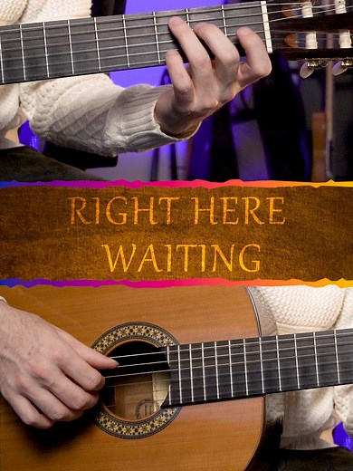Right Here Waiting by Richard Marx - Guitar Tutorial
