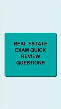 How I aced my license with these Real Estate Exam Quick Review Questions!