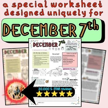 DECEMBER 7TH: Extra-Special, Unique Worksheet for this date/day on the calendar
