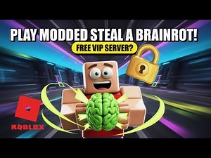 How to Play Steal a Brainrot (Modded) in Roblox on PC | Join Custom Servers Safely