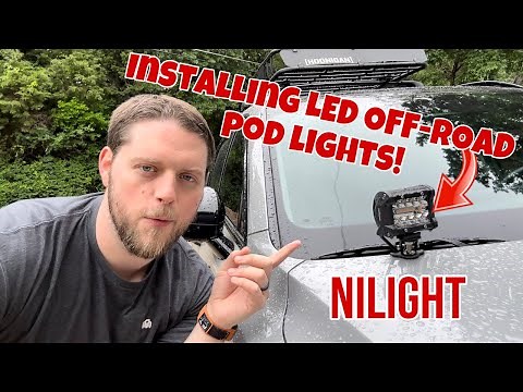 Installing Off-Road LED Pod Lights! (Nilight LED's)