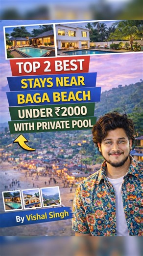 Vishal Singh | Stay & Travel Creator ✈️ on Instagram: "Best Stays Near Baga Beach (₹1700–₹2200) | 2–6 Min Walk 🏖️🔥 Baga Beach jaa rahe ho aur chahte ho clean + safe + budget stay jo beach ke bilkul paas ho aur couples & friends dono ke liye perfect ho? 😍 Toh ye Top 2 value-for-money stays near Baga Beach aapki Goa trip ko solid bana denge ✅ ⚠️ Weekdays me prices kam hote hain, aur weekends / peak season me thode increase ho sakte hain — booking se pehle current price check kar lena. ⸻ 1️⃣ Vib