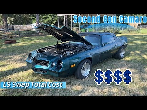The REAL cost of LS-Swapping Your 2nd Gen Camaro!