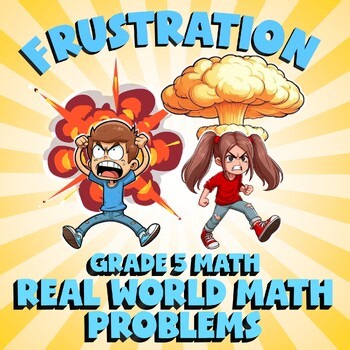 Real World Math Problems FRUSTRATION Math Game - No Prep Grade 5 Review