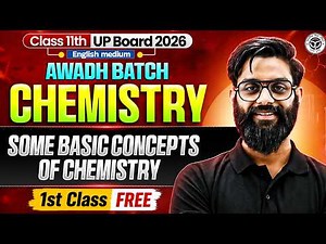 Class 11th Chemistry – Some Basic Concepts of Chemistry | Chapter 1 | Awadh Batch | UP Board 2027