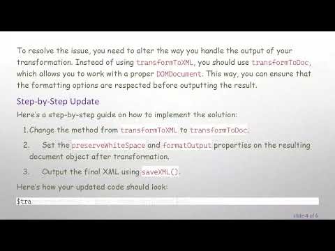 Fixing the Single Line Output Issue in XSLT Transformations