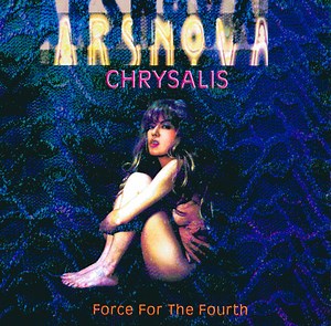 Ars Nova - Chrysalis Force For The Fourth