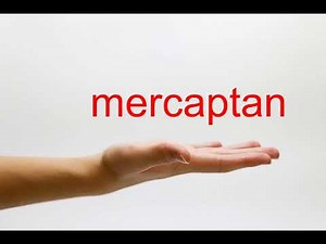 How to Pronounce mercaptan - American English