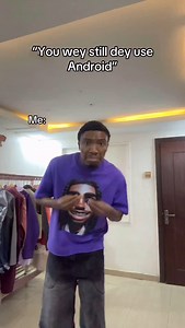 3.5K reactions · 25 comments | My mate Dey use iOS, leave me aloneee #_aanuade #andriod #iphone #relatable | Aanuoluwapo Adeniyi | Facebook
