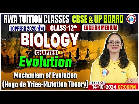 Class 12 Biology Chapter 5 Evolution | Mechanism of Evolution (Hugo de Vries-Mutation Theory) | RWA