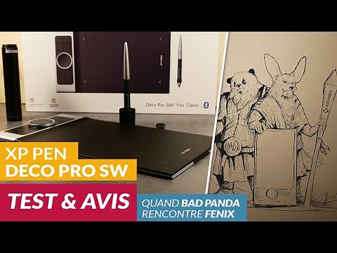 TEST XP-PEN Deco Pro SW - Une bonne tablette graphique ft Fenix & Bad Panda - Dessin Encrage