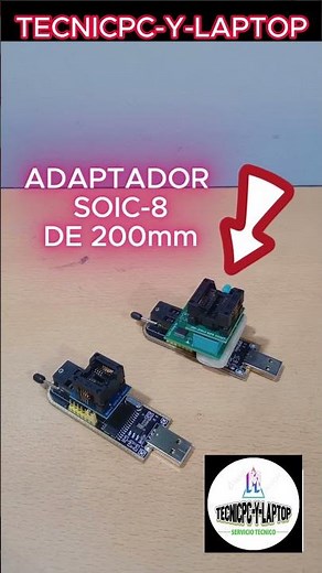 ✔️😎👉 PROGRAMADOR CH341A MAS ADAPTADORES SOIC-DE 150 Y 200 mm PARA FLASHEAR BIOS #netbook #pc