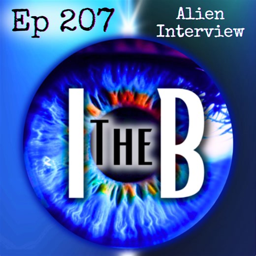 I Changed My Mind About This Alien Interview Video (Ep 207) | Brain Spanking Media, LLC