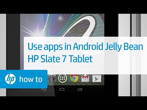 Using Apps with Android 4.1, Jelly Bean (HP Slate 7 Tablet) | HP Tablets | HP
