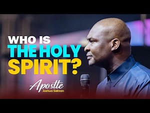 UNDERSTAND HOW THE HOLY SPIRIT HELPS MEN - APOSTLE JOSHUA SELMAN