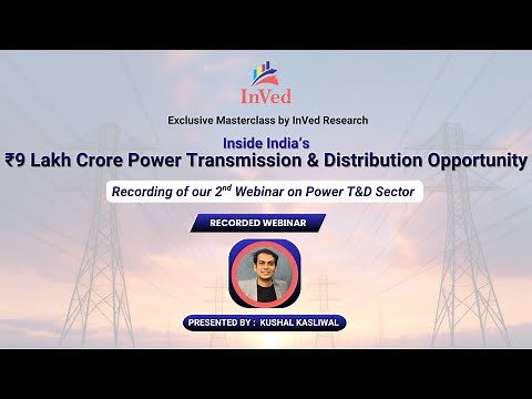 InVed Research | Power Transmission & Distribution (T&D) Sector Webinar | PART-2
