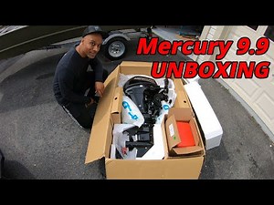 MERCURY 9.9 OUTBOARD MOTOR UNBOXING