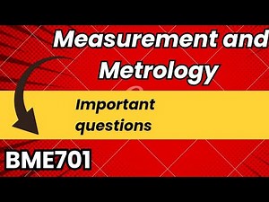 Important questions of measurement and metrology BME 701 || #measurementandmetrology