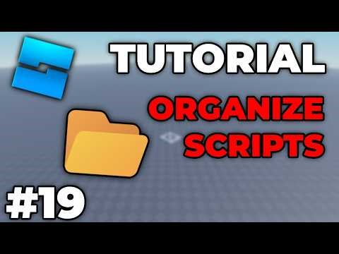 How to ORGANIZE SCRIPTS in ROBLOX STUDIO (#19)