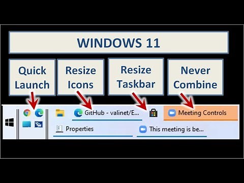 Windows 11 Customize Taskbar 2022 - Add Quick Launch Resize Icons
