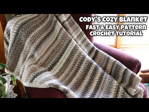 Quick and Easy Crochet - CODY'S COZY BLANKET Tutorial - Two Row Repeat #makeitpremier