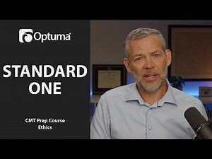 Standard 1 | Code of Ethics | CMT Prep Course