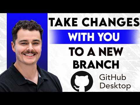 How To Take Changes With You To A New Branch In GitHub Desktop [2026 Guide]