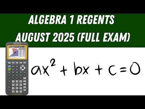Algebra 1 Regents - August 2025 (Full Exam)