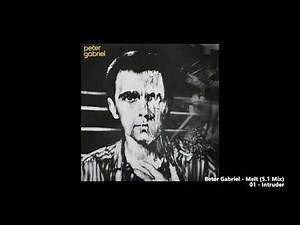 Peter Gabriel - 01 - Intruder (5.1 Mix)