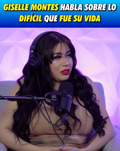 GISELLE MONTES habla sobre lo DIFICIL que fue su vida | Charly Galleta