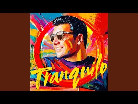 Tranquilo