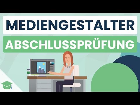 Mediengestalter Abschlussprüfung (Digital&Print) | Das musst du wissen!