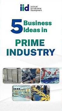Top 5 Prime Industry Business Ideas in India #businessideas