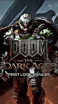 DOOM THE DARK AGES First Look Trailer
