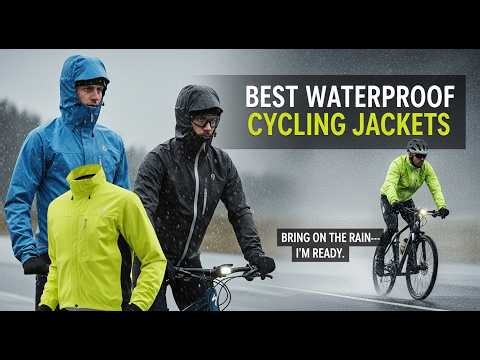 TOP 5 Best Waterproof Cycling Jackets 2026 | Waterproof Cycling Jackets That Actually Keep You Dry