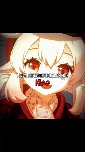 Klee edit || Pov: your favourite character || Genshin Impact ||