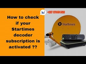 How to check if your Startimes decoder subscription is activated ??￼