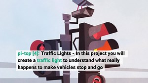 pi-top [4]: Traffic Lights - in this project you can create a traffic light to understand what really happens to make vehicles stop and go - https://bit.ly/37fplOz | pi-top | Facebook