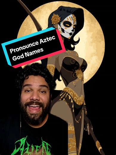 Pronounce Aztec Gods Names #aztec #nahuatl #mythology #education | Aztec Gods